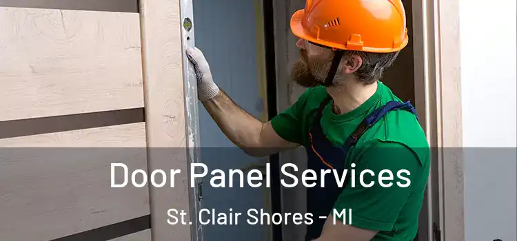 Door Panel Services St. Clair Shores - MI