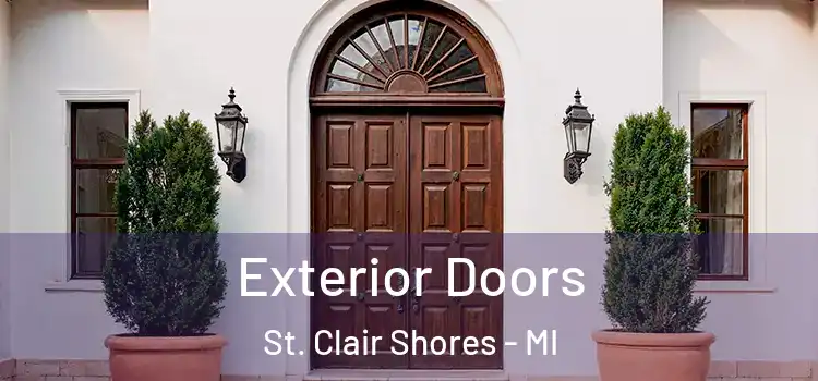 Exterior Doors St. Clair Shores - MI