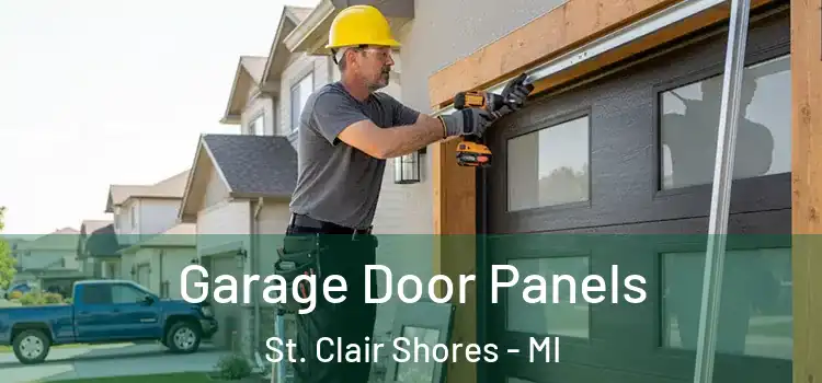  Garage Door Panels St. Clair Shores - MI