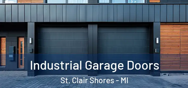  Industrial Garage Doors St. Clair Shores - MI