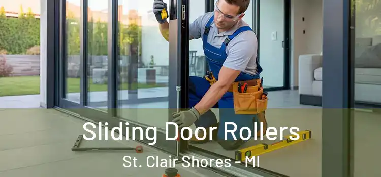 Sliding Door Rollers St. Clair Shores - MI
